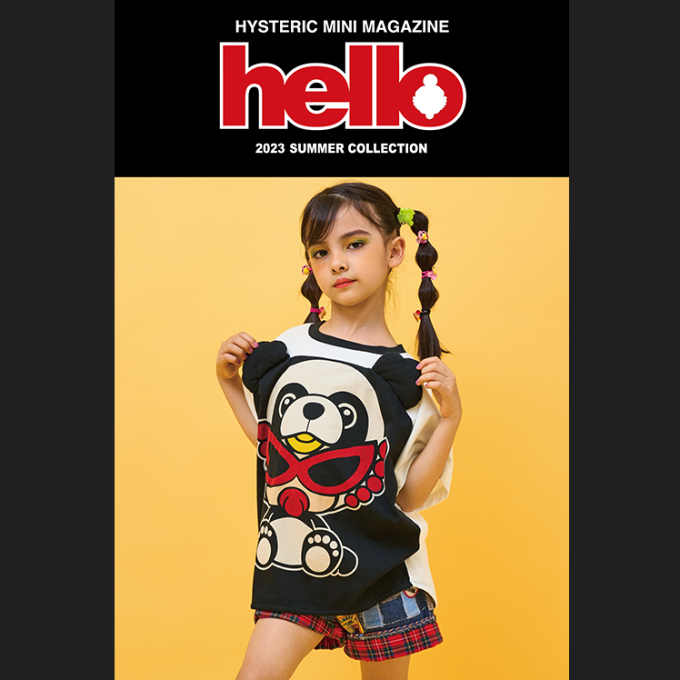 HYSTERIC MINI「HYSTERIC MINI MAGAZINE hello 2023 SUMMER COLLECTION