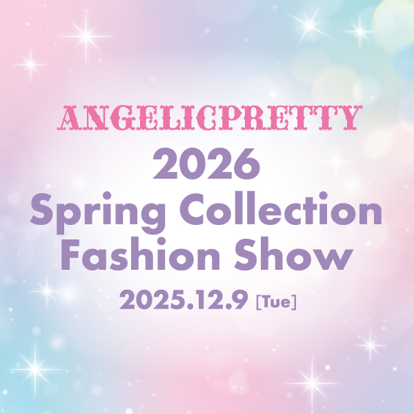 Angelic Pretty 2026 Spring Collection Fashion Show - Awesome Inc